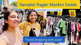 Sarojini Nagar Market, Delhi Guide: How to Reach, Nearest Metro, Timings & Shopping Tips