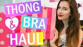 VICTORIA'S SECRET THONG & BRA HAUL!!!