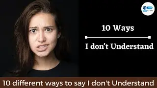 10 different ways to say I don't understand | Online Alosanai