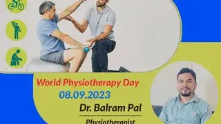 🔴World Physiotherapy Day - Dr. Balram Pal (Physiotherapist) #physiotherapy