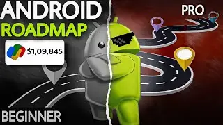 Ultimate Guide to Starting Android Development in 2024 | Beginner's Roadmap to Android Development