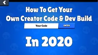 How To Get The Brawl Stars Developer Build And Your Own Code