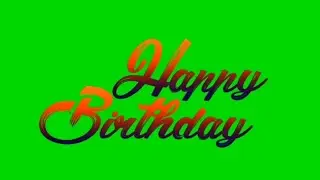 Happy Birthday green screen text animation