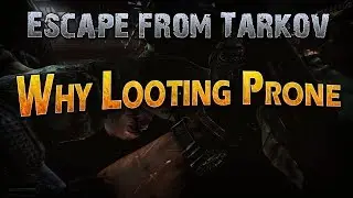 Escape from Tarkov - This is why I loot prone.