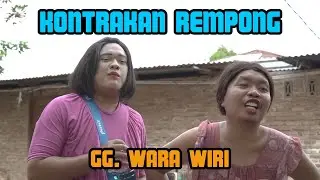 GG WARA WIRI || KONTRAKAN REMPONG EPISODE 351