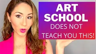 What they DON'T TEACH YOU  in ART SCHOOL: (MUST WATCH)