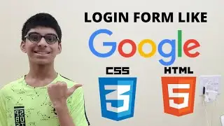 How to Build Login Form like Google using HTML and CSS - Project #2