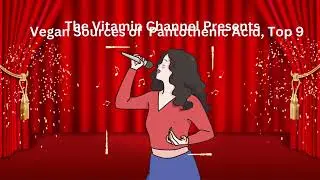 The Vitamin Channel Presents   Pantothenic Acid
