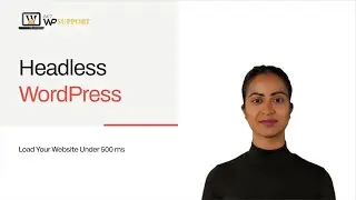 What is Headless WordPress | Call us +1-888-818-9916