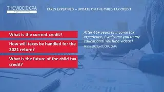 Taxes Explained - An Update on the Child Tax Credit