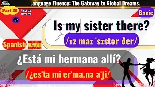 Basic English & Spanish Phrases for Everyday Use Part 39