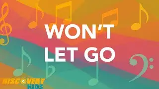 WON'T LET GO | A Discovery Kids Worship Cover | Lyrics & Motions