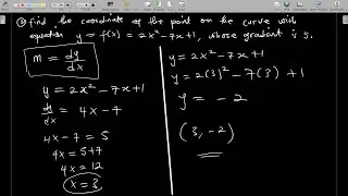 Calculus | Differentiation | Application to Gradient of a Curve