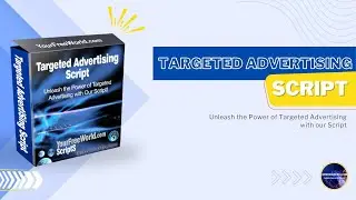 Optimize Your Ad Impact: Targeted Advertising Script Admin Tutorial 
