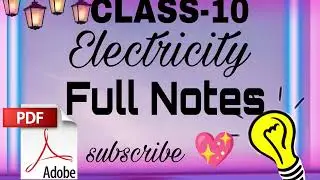 |CLASS-10||Electricity||NOTES||HANDWRITTEN NOTES 💕||