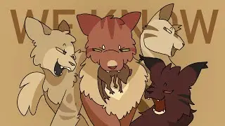 We Know | Warriors / Fireheart AMV