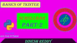 SCROLLBAR ORIENT | GET | IN PYTHON TKINTER | DINESH PROGRAMMING | DINESH REDDY