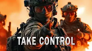 Military Motivation - "Take Control"