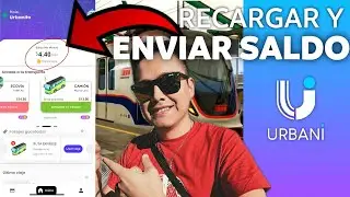 Enviar saldo y recargar en la aplicación URBANI | Tutorial
