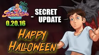 Summertime Saga 0.20.16 (Secret Update) Trick or Treat 2! in just 8 MIN