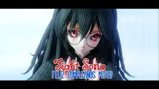 [MMD] Fight Song | *:･ﾟ✧Feliz cumpleaños Mitsulovechan ✧ *:･ﾟ