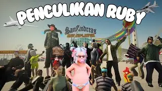 SEDIH BANGET !! RUBY DIINCAR SELURUH WARGA DI SAN ANDREAS:(
