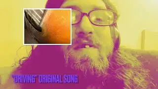 “Driving” a fun original song