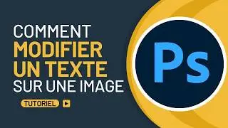 Comment modifier un texte sur une image avec Photoshop