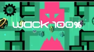 Wack 100% || Easy Demon by Yendis