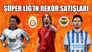 Süper Lig Tarihinin Rekor Satışları | Ferdi Kadıoğlu | Sacha Boey | Elvir Baljic | Cenk Tosun