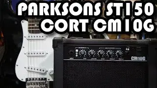 Parksons st-150 + Cort CM10G ( sound demo )