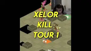 XELOR KILL TOUR 1 !  