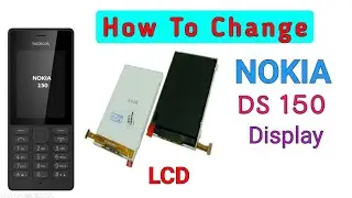 How to Change Nokia DS150 (RM-1190) Display || LCD REPLACEMENT NOKIA PHONE