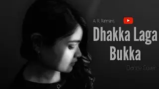 Yuva: Dhakka Laga Bukka | Sitting Dance Cover | A. R. Rahman | Madhyama Segal Choreography | Shahana