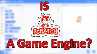 Is Scratch a Game Engine?