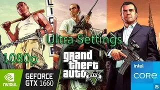 Grand Theft Auto V  | GTX 1660 SUPER + i5 10400F + 16GB RAM Ultra Settings 1080p