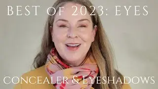 Best of 2023: EYES - Concealer, One & Dones, and Palettes