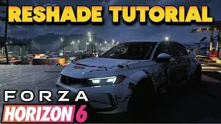 How To Install Reshade In Forza Horizon 6 | Make The Game Look Even Better!