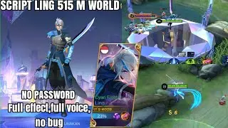 Script skin ling m world 515 no password | full effect voice