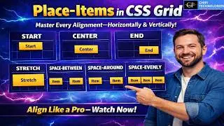 CSS Grid place-items Tutorial | Align & Justify Items Together - Session 8 - ChiPi Technologies