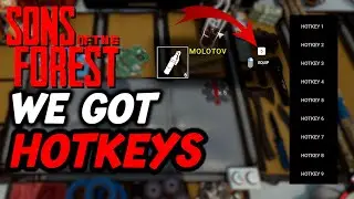 Sons Of The Forest Hotfix 2 | WE GOT HOTKEYS!