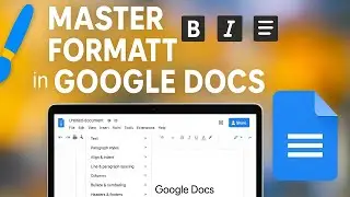 🔥 Master the FORMAT Menu in Google Docs | Make Your Documents Look Professional Fast!