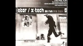 OQP - Ekar & Xtech   Da Run Mixtape   (Face A) (2000)