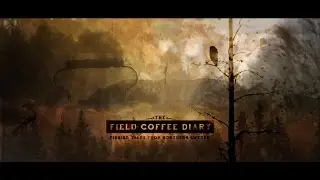 The Field Coffee Diary - Ep2 - From The Beginning