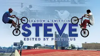 Steve - GTA V DUALTAGE ft. Shadow (Edited By Previous)