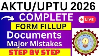 AKTU/UPTU 2026 Application Form - AKTU/UPTU Registration 2026| How To Fill AKTU/UPTU 2026 Form