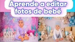 EDITA FÁCILMENTE LAS FOTOS DE TU BEBÉ 🩷🩵