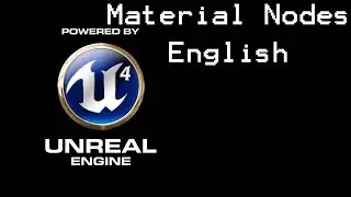 Unreal Engine 4 Tutorial: Material Nodes (english)