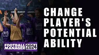 How to Change Player's Potential Ability Using In-Game Editor in Football Manager Mobile 2024?