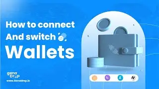 GenaDrop Tutorials: How to Switch Blockchain Networks
